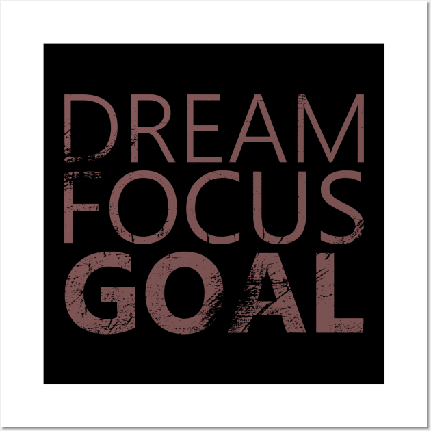 Dream Focus Goal, Chase your |  Chase your dreams Wall Art by FlyingWhale369